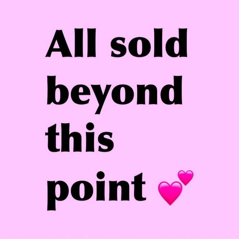 All sold from here